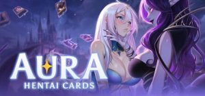 AURA光环：Hentai 卡片游戏官方中字 资源下载即玩DLC+CG存档-NowX 游读社